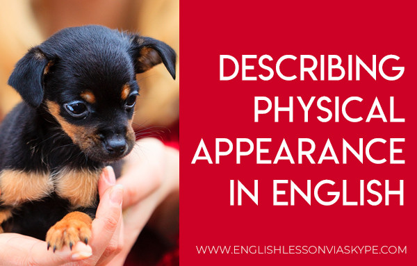 English Adjectives To Describe Physical Appearance Intermediate English