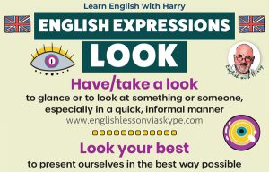 English expressions with Look. Advanced English learning. English lessons on Zoom at www.englishlessonviaskype.com #learnenglish #englishlessons #EnglishTeacher #vocabulary #ingles