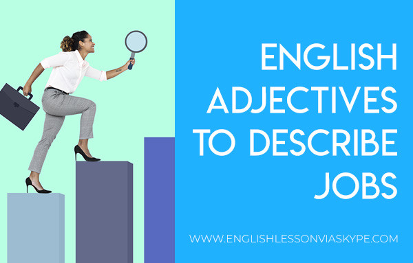 10-english-adjectives-to-describe-jobs-learn-english-with-harry