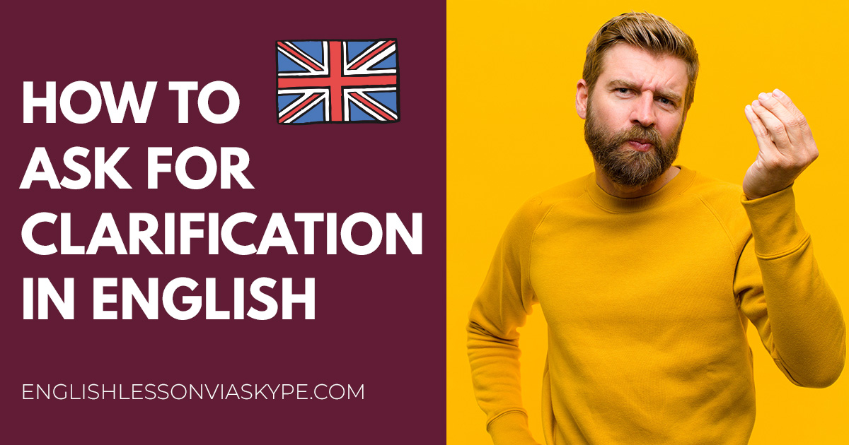 how-to-ask-for-clarification-like-a-native-english-speaker