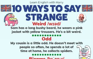 English vocabulary. 10 Ways to say strange in English. From intermediate to advanced English with www.englishlessonviaskype.com #learnenglish #englishlessons #EnglishTeacher #vocabulary #ingles #อังกฤษ #английский #aprenderingles #english #cursodeingles #учианглийский #vocabulário #dicasdeingles #learningenglish #ingilizce #englishgrammar #englishvocabulary #ielts #idiomas