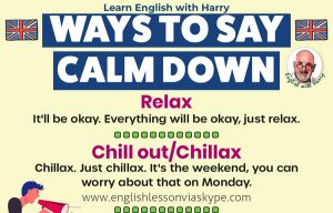 Ways to say calm down in English. Advanced English learning. Online English lessons on Zoom. Study advanced English at www.englishlessonviaskype.com #learnenglish #englishlessons #EnglishTeacher #vocabulary #ingles #อังกฤษ #английский #aprenderingles #english #cursodeingles #учианглийский