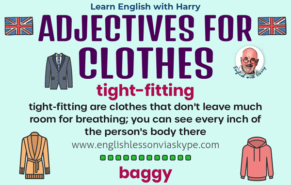 Adjectives describing clothes (Part 2), British English