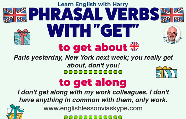 30 Phrasal Verbs With Get • With Meanings and Examples